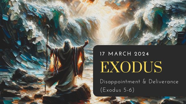 Disappointment & Deliverance (Exodus 5 – 6) cover image