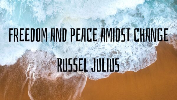 Freedom And Peace Amidst Change cover image