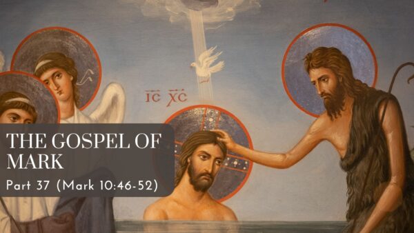 The Gospel of Mark (Part 37) cover image