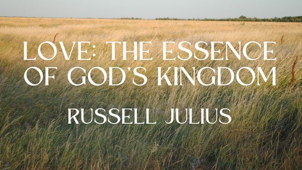 Love: The Essence of God’s Kingdom cover image